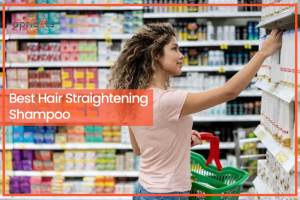 Best Hair Straightening Shampoo